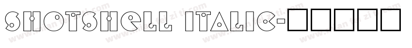 ShotShell Italic字体转换